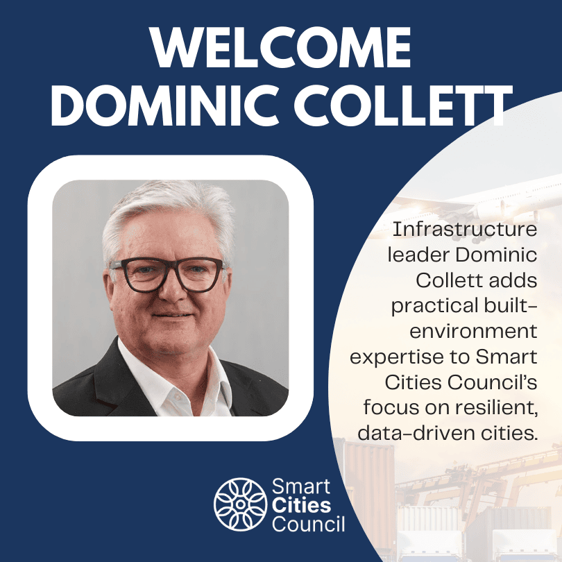 Welcome Dominic Collett, New Smart Cities Council Member